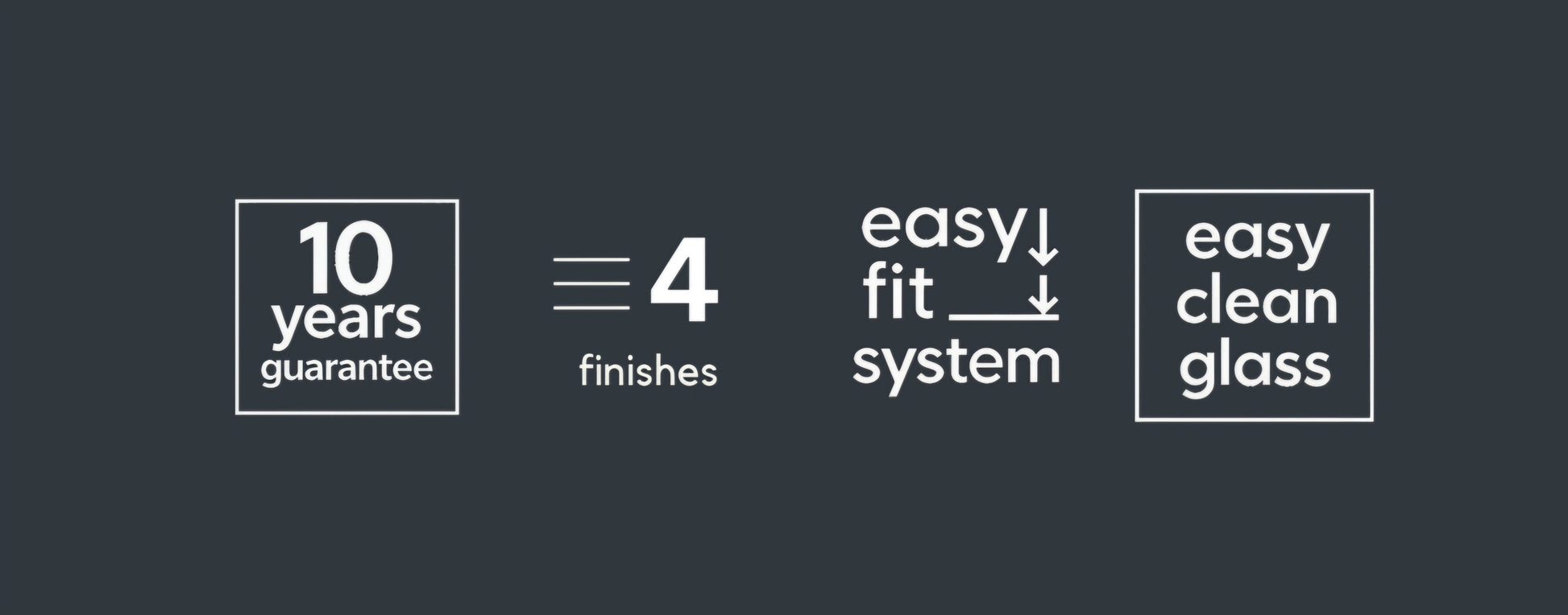KW Bathrooms - 10 years guarantee- 4 finishes - easy fit system - easy clean glass - kwbathrooms.co.uk